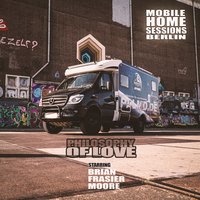 Philosophy of Love (Mobile Home Sessions Berlin) - Cosmo Klein & Brian Frasier Moore