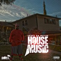 Used To Be The Homie - Shake Da Mayor