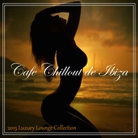 Cocktail Music (Mai Thai) - Cafe Chillout de Ibiza