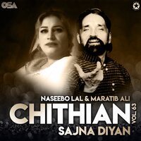 Tur Gaye Ne Jaani Oh Sadey - Naseebo Lal & Maratib Ali