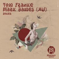Joker - Tom Franke & Mark James