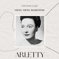 Pourquoi m'as-tu fait ça - Arletty