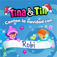 Me Gusta la Navidad Robi - Tina y Tin