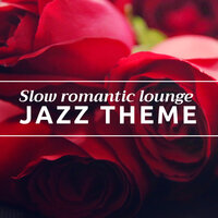 Jazz Theme - Jazz Chillout