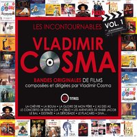La gloire de mon père - Vladimir Cosma & Orchestre Philharmonique de Paris