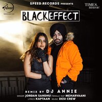 Black Effect - Jordan Sandhu & Meharvaani & DJ Annie