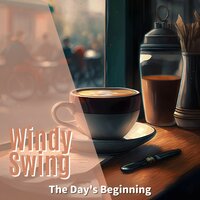Rhythm in the Morning - Windy Swing