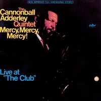 Sticks - Cannonball Adderley Quintet