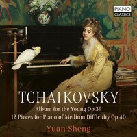 12 Pieces for Piano of Medium Difficulty, Op. 40: XI. Scherzo - Yuan Sheng & Пётр Ильич Чайковский