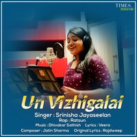 Un Vizhigalai - Srinisha Jayaseelan & Ratsun