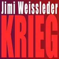 Krieg - Jimi Weissleder