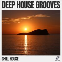 House Grooves - Chill House