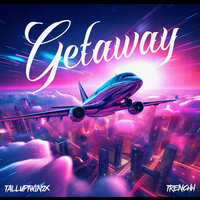 Getaway - TallupTwin2X & Trench