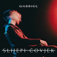 Slijepi čovjek - Gabriel & Maja