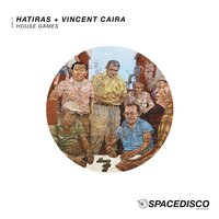 House Games - Hatiras & Vincent Caira