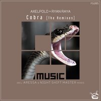 Cobra - Axelpolo & Ryan Raya