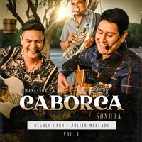 Ya No Llores Morenita - Régulo Caro & Julián Mercado