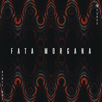 Fata Morgana - Deniz Bul