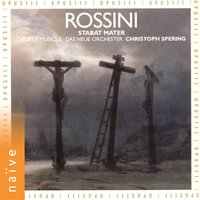 Stabat Mater: VIII. Inflammatus et accensus - Iride Martinez & Christoph Spering & Chorus Musicus & Das Neue Orchester & Джоаккино Россини