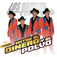 El Vicio Fue Su Destino - Los Canelos de Durango