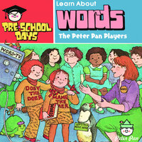 Let's Talk About Words (beginning) - The Peter Pan Players