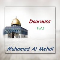 Dourouss, Pt.3 - Muhamad Al Mehdi