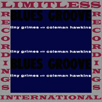 A Smooth One - Coleman Hawkins & Tiny Grimes