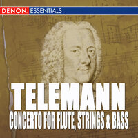 Concerto for Flute, Stings & Basso Continuo No. 2 In D Major: I. Andante - Camerata Rhenania & Guido Steiger & Clivio Waltz & Георг Филипп Телеман