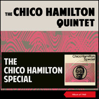 Afternoon of a Breeze - The Chico Hamilton Quintet