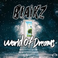 World of Dreams - Blaikz