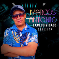 O Passado - Marcos Antônio