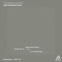 Some Things Never Change - Thomas Hayes & AKI Amano