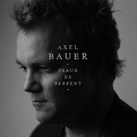 Lève-toi - Axel Bauer