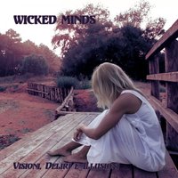Un'Isola / Illusione da Poco / Clessidra - Wicked Minds