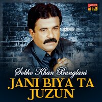 Mayen Asten E Umeed - Sobho Khan Banglani