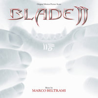 Blade's Discharge - Marco Beltrami