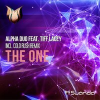 The One - Alpha Duo & Tiff Lacey & Cold Rush