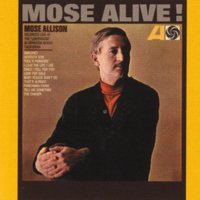 Baby, Please Don't Go - Mose Allison