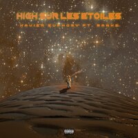 High sur les étoiles - Xavier Euphory & Banks