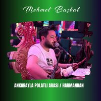 Ankarayla Polatlı Arası / Harmandan - Mehmet Başkal