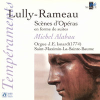 Grand plein-jeu en La Mineur (Extrait d'Alceste LWV 50: Ouverture) - Michel Alabau & Жан-Батист Люлли