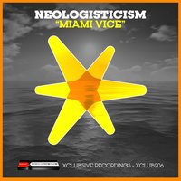 Miami Vice, Pt. 1 - Neologisticism