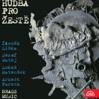 Pevně držet - Arnošt Parsch & The Prague Brass Soloists