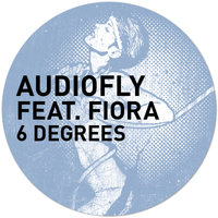 6 Degrees - Audiofly & Fiora