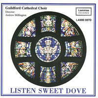 One thing have I desired of the Lord - Guildford Cathedral Choir & Andrew Millington & Geoffrey Morgan