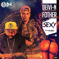 Sexy - Deivi-N & El Fother