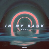 In My Back - Kubi