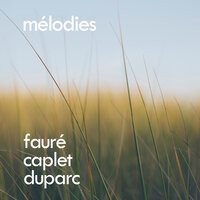 Fauré: La bonne chanson, Op. 61 - N'est-ce pas ? - Veronique Dietschy & Philippe Cassard & Габриэль Форе