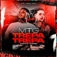 MTG TREPA TREPA - DJ WG DO SS & DJ NARDIIN