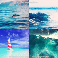 Sublime Backdrops for Summertime - Amazing Bossa Nova